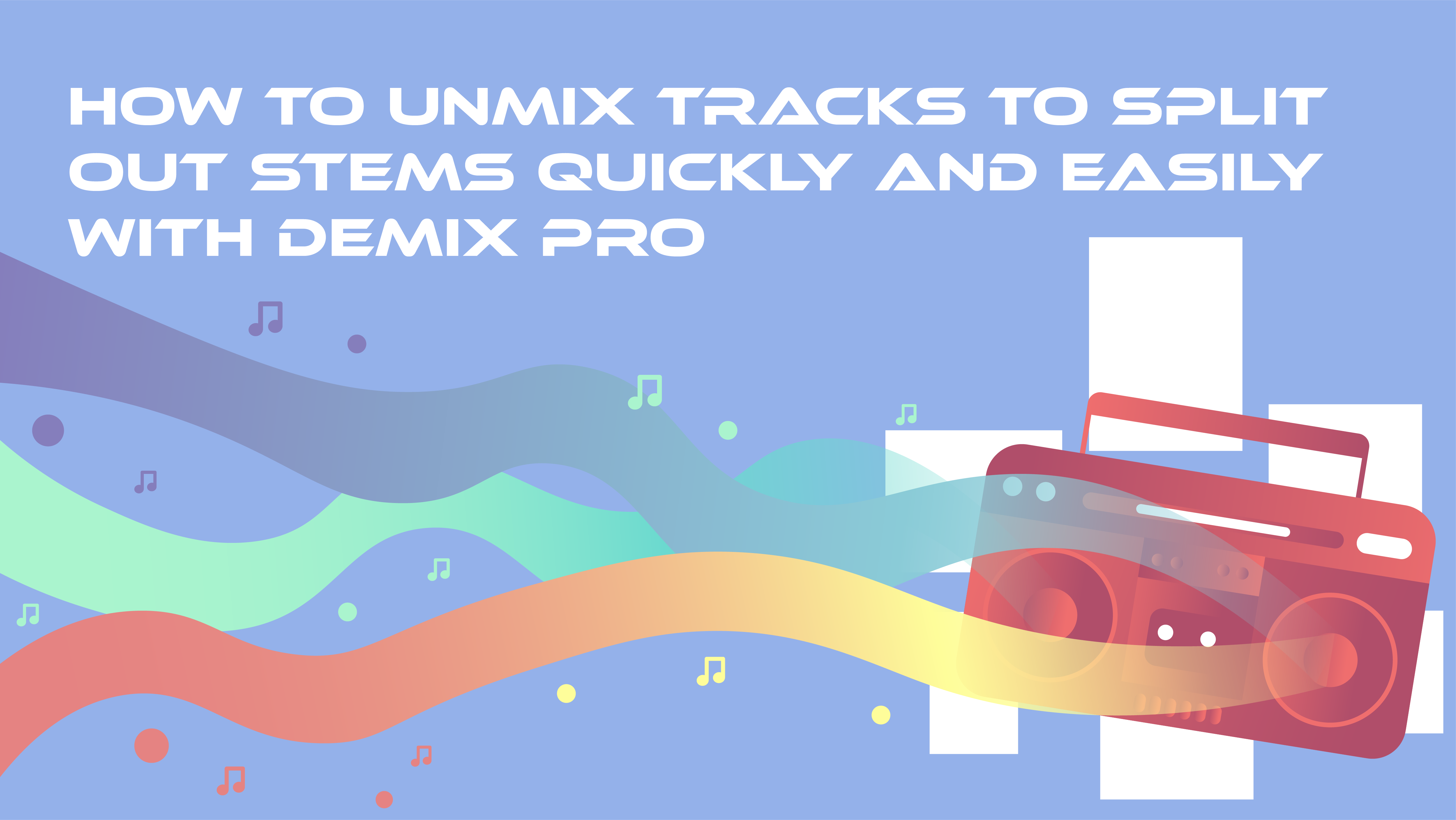 How DeMix Pros Software Un-Mixes Tracks For Remastering